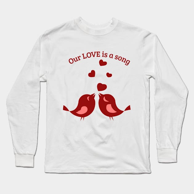 Our love is a song Long Sleeve T-Shirt by Pieartscreation